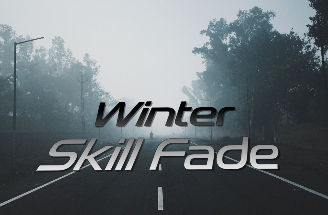 Winter Skill Fade