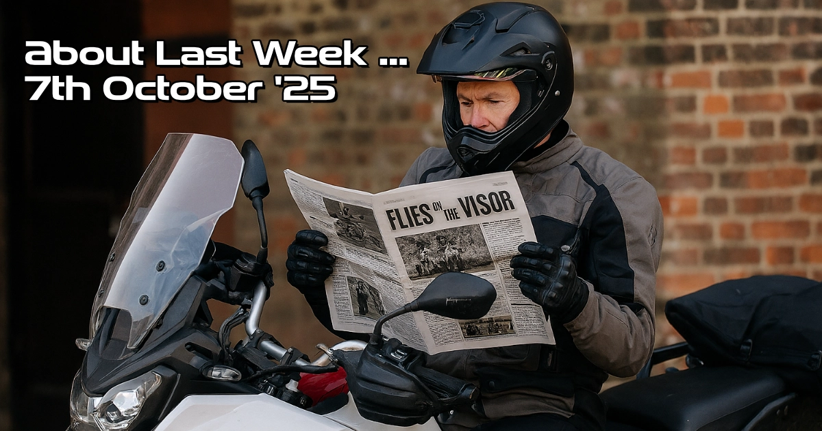 About Last Week - The News - 7th October '25 | Flies on the Visor