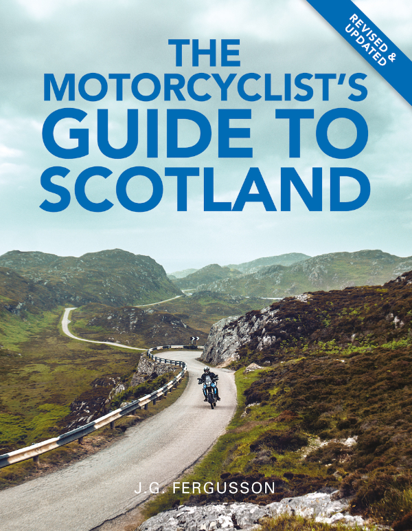 The Motorcyclist's Guide To Scotland