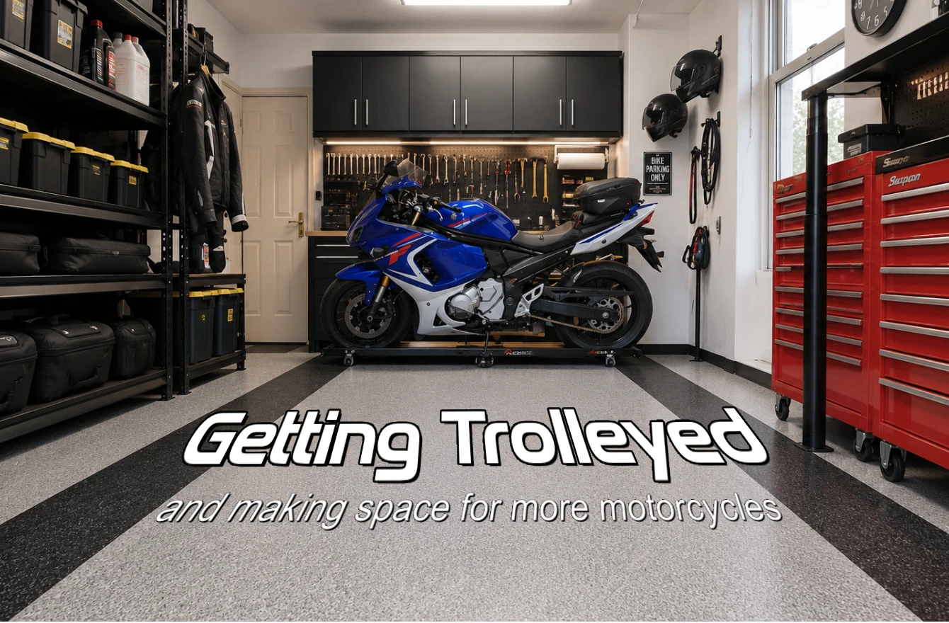 Getting Trolleyed - Motorcycle Trolley Dolly