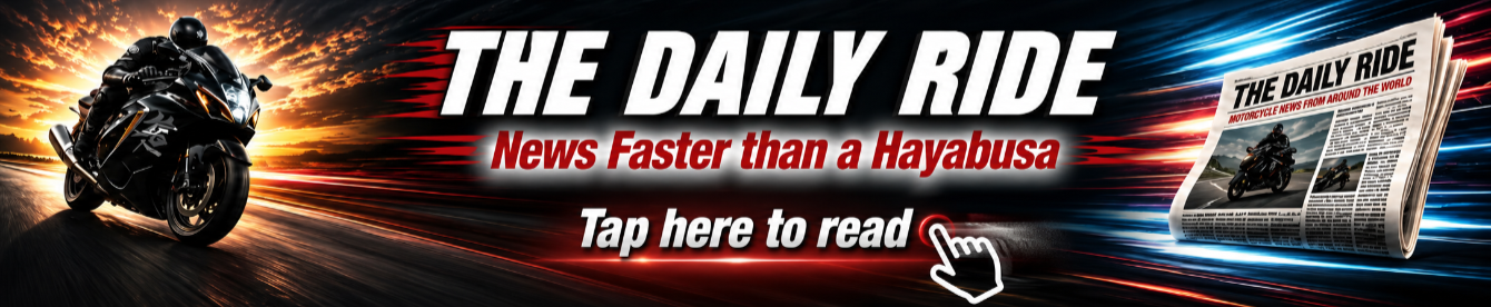 The Daily Ride - Motorclcle news updated each day at 5am UK Time
