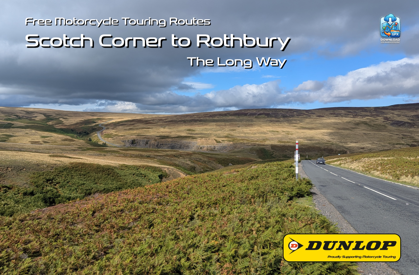 Free Motorcycle Touring Routes - Scotch Corner to Rothbury - The Long Way